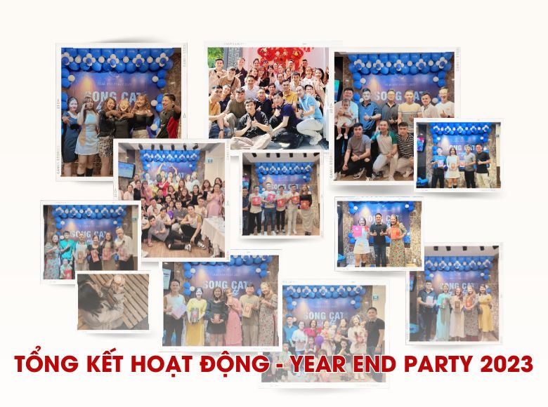 SONG CÁT TỔNG KẾT HOẠT ĐỘNG CUỐI NĂM – YEAR END PARTY 2023